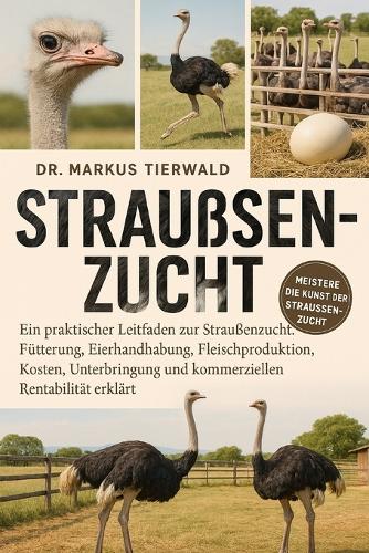 Straussenzucht