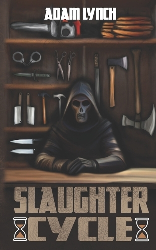 Slaughter Cycle