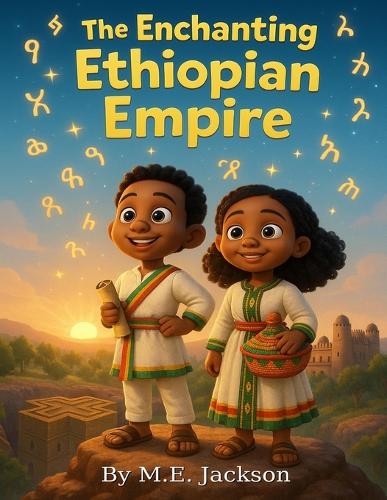 The Enchanting Ethiopian Empire