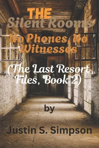 The Silent Rooms