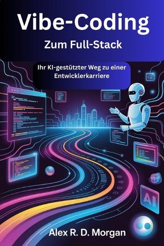 Vibe-Coding Zum Full-Stack