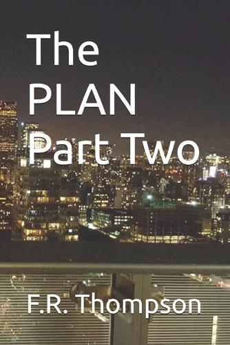 The PLAN Part Two