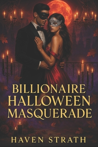 Billionaire Halloween Masquerade