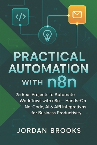 Practical Automation with n8n