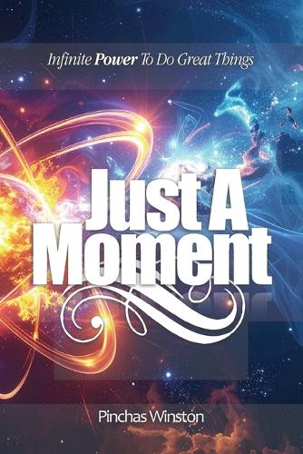 Just A Moment