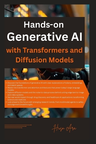 Hands-on Generative AI with Transformers and Diffusion Models
