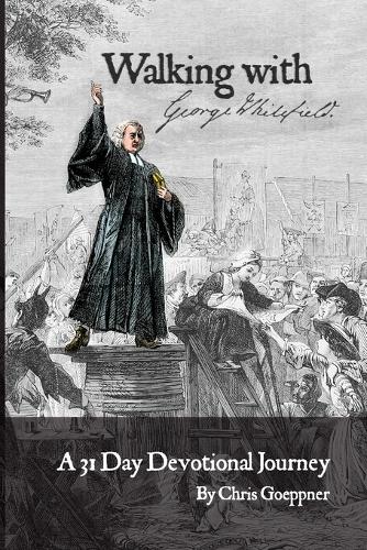 Walking with George Whitefield