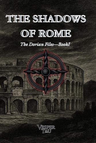 The Shadows of Rome