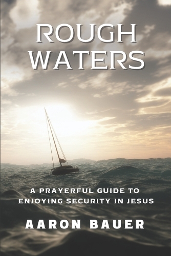 Rough Waters