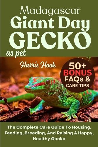 Madagascar Giant Day Gecko as Pet