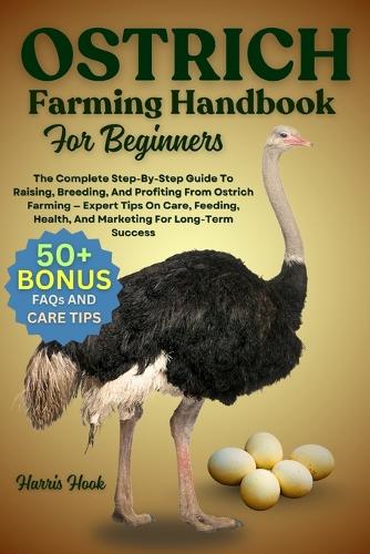 Ostrich Farming Handbook for Beginners