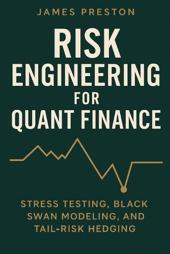 Risk Engineering for Quant Finance