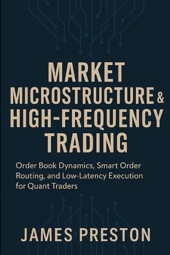Market Microstructure & High-Frequency Trading