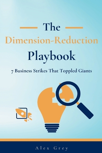 The Dimension-Reduction Playbook