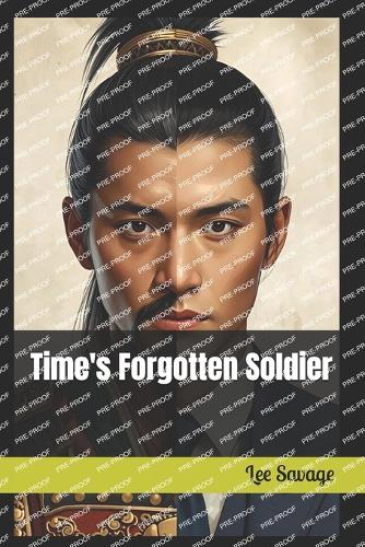 Time's Forgotten Soldier