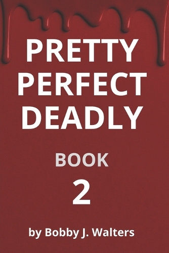 Pretty Perfect Deadly
