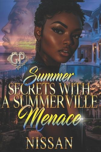 Summer Secrets with A Summerville Menace