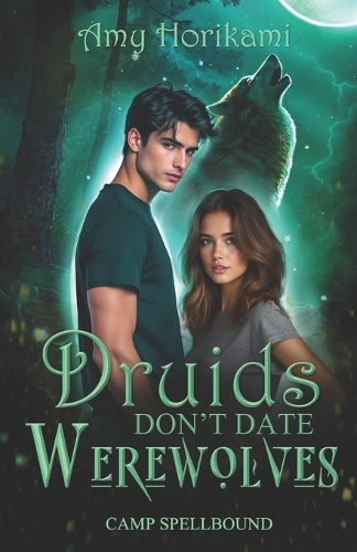 Druids Don't Date Werewolves (Paranormal Romance/Shifter) Urban Cover Special Edition)