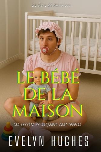 Le bébé de la maison