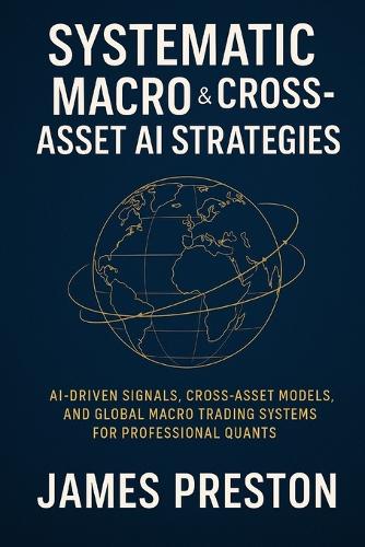 Systematic Macro & Cross-Asset AI Strategies