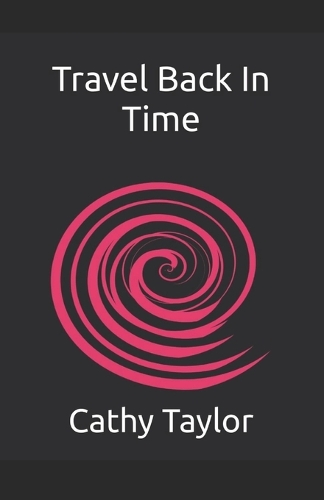Travel Back In Time