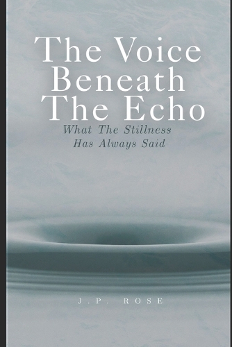 The Voice Beneath The Echo