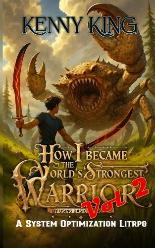 How I Became The World's Strongest Warrior By Using Basic Attacks Volume 2