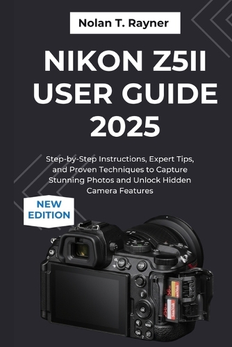 Nikon Z5II User Guide 2025