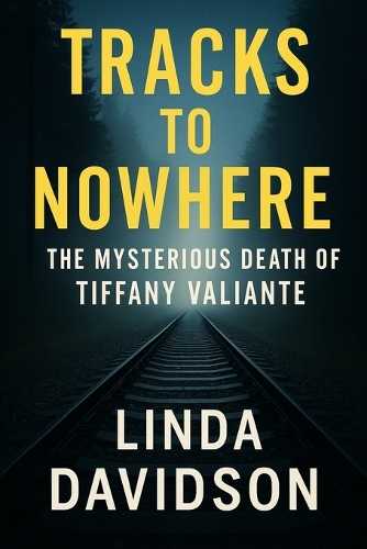 Tracks to Nowhere