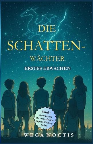 Die Schattenwächter
