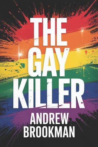 The Gay Killer