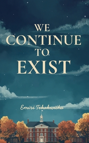 We Continue to Exist