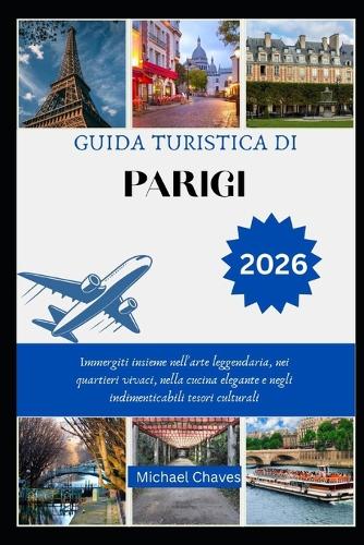 Guida Turistica Di Parigi 2026