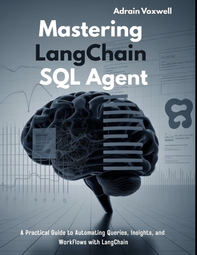Mastering LangChain SQL Agent