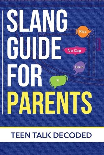 Slang Guide for Parents