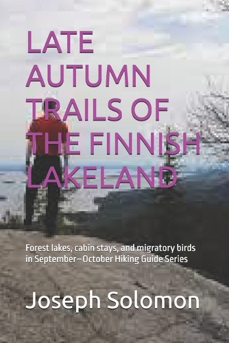 Late Autumn Trails of the Finnish Lakeland