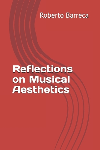 Reflections on Musical Aesthetics