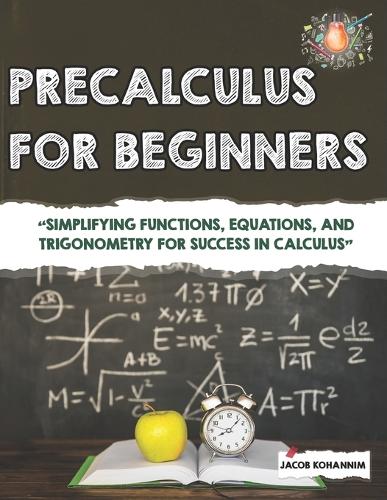 Precalculus for Beginners