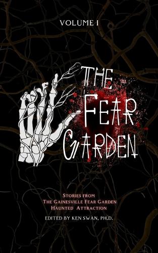 The Fear Garden