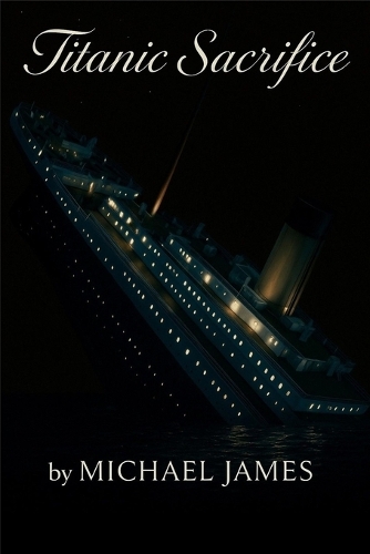 Titanic Sacrifice