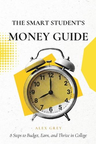 The Smart Student's Money Guide