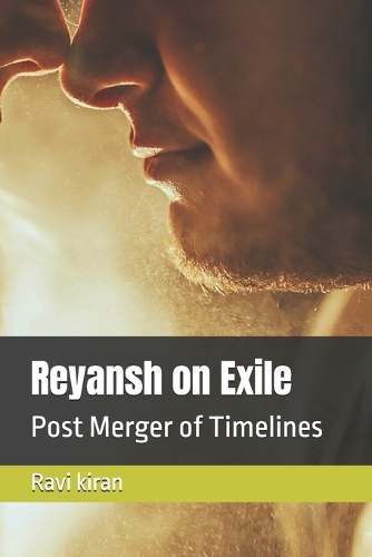 Reyansh on Exile