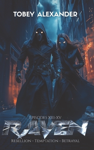 The Raven Book Seven (Episodes XIII-XV)
