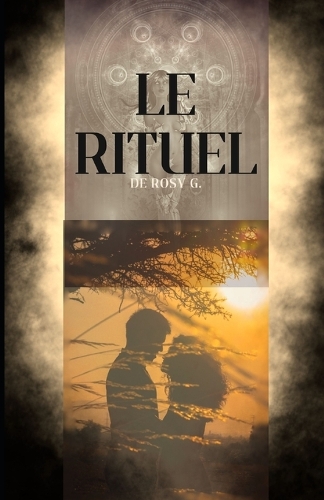 Le Rituel