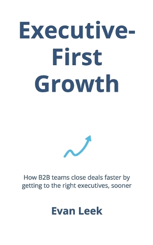 Executive-First Growth