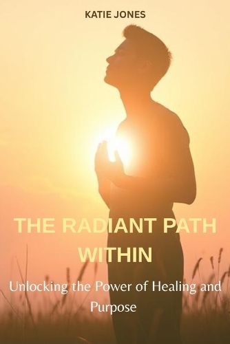 The Radiant Path Within