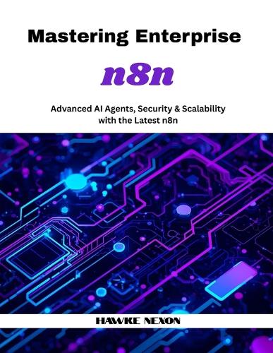Mastering Enterprise n8n
