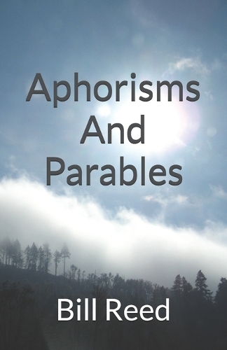 Aphorisms and Parables