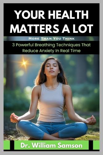 Your Health Matters A lot More Than You Think