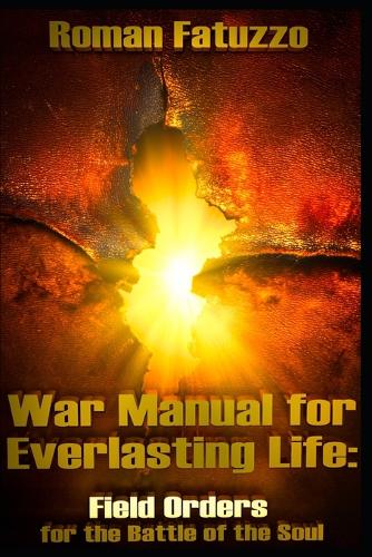 War Manual for Everlasting Life